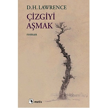 Çizgiyi Aşmak D. H. Lawrence