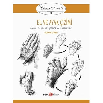 Çizim Sanatı Serisi 2 - El Ve Ayak Çizimi Giovanni Civardi