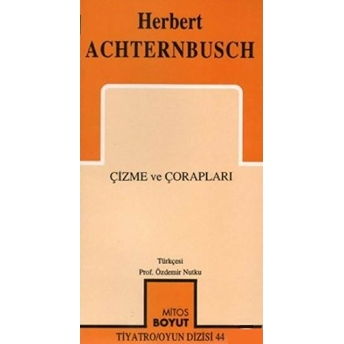 Çizme Ve Çorapları Herbert Achternbusch