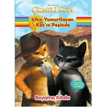 Çizmeli Kedi - Altın Yumurtlayan Kaz’ın Peşinde Kolektif