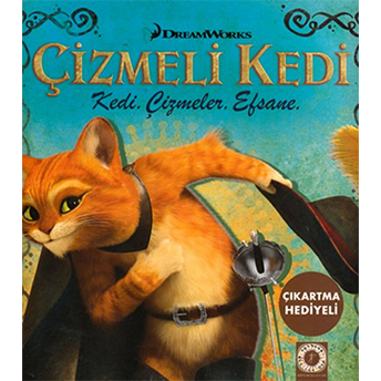 Çizmeli Kedi: Kedi, Çizmeler, Efsane-Ilgın Sönmez Toydemir