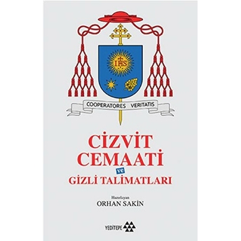 Cizvit Cemaati Ve Gizli Talimatları Orhan Sakin