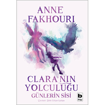 Clara’nın Yolculuğu - Günlerin Sisi Anne Fakhouri