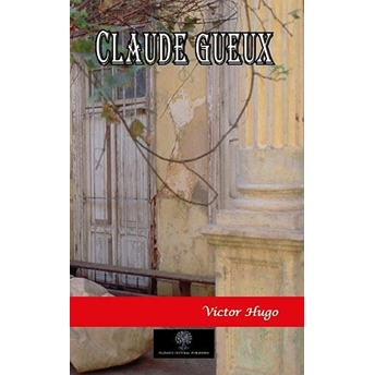 Claude Gueux - Victor Hugo