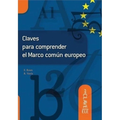 Claves Para Comprender El Marco Común Europeo-E. Rosen