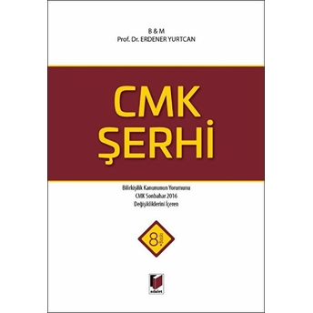 Cmk Şerhi Ciltli Erdener Yurtcan