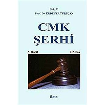 Cmk Şerhi Ciltli Erdener Yurtcan