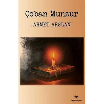 Çoban Munzur Ahmet Arslan