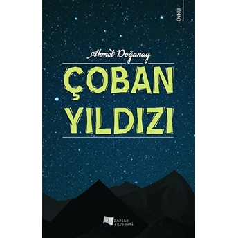 Çoban Yıldızı - Ahmet Doğanay