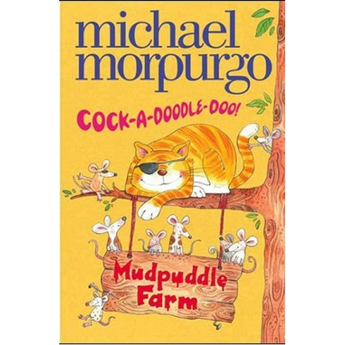 Cock-A-Doodle-Do (Mudpuddle Farm) Michael Morpurgo