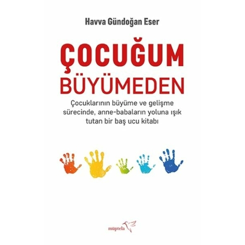 Çocuğum Büyümeden Havva Gündoğan Eser