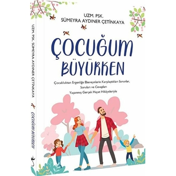 Çocuğum Büyürken - Çocuk Eğitimi Sümeyra Aydıner Çetinkaya