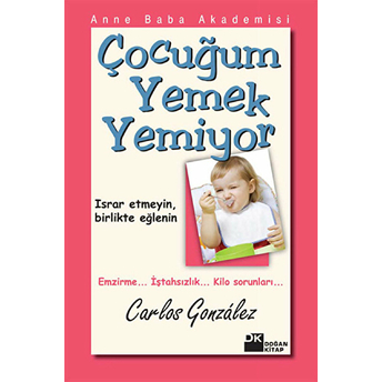 Çocuğum Yemek Yemiyor Carlos Gonzalez