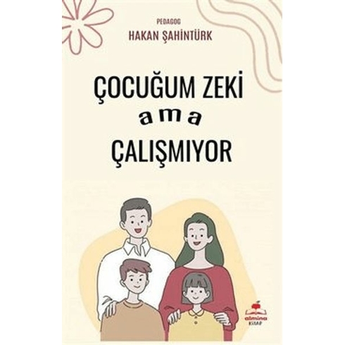 Çocuğum Zeki Ama Çalışmıyor Hakan Şahintürk