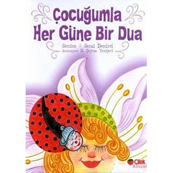 Çocuğumla Her Güne Bir Dua Ciltli Senai Demirci