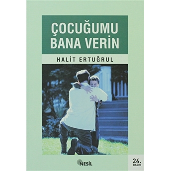 Çocuğumu Bana Verin Halit Ertuğrul