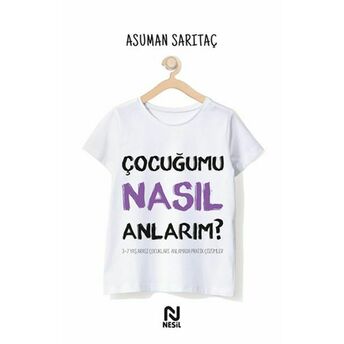 Çocuğumu Nasıl Anlarım? Asuman Sarıtaç