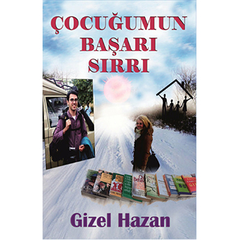 Çocuğumun Başarı Sırrı Gizel Hazan