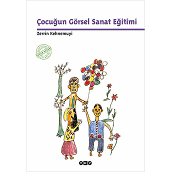 Çocuğun Görsel Sanat Eğitimi Zerrin Kehnemuyi