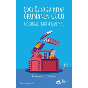 Çocuğunuza Kitap Okumanın Gücü Görünmez Takım Çantası Kim Jocelyn