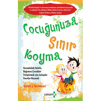 Çocuğunuza Sınır Koyma 1 Robert J. Mackenzie