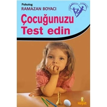 Çocuğunuzu Test Edin Ramazan Boyacı