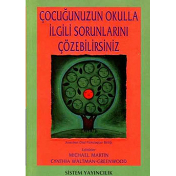 Çocuğunuzun Okulla Ilgili Sorunlarını Çözebilirsiniz Michael Martin