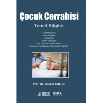 Çocuk Cerrrahisi Temel Bilgiler Müslim Yurtçu