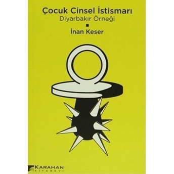 Çocuk Cinsel Istismarı Inan Keser