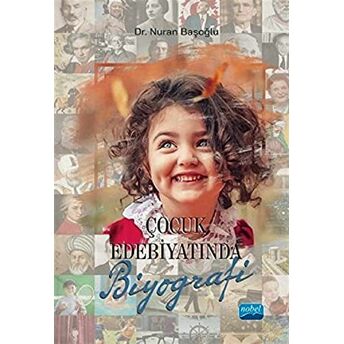 Çocuk Edebiyatında Biyografi Nuran Başoğlu