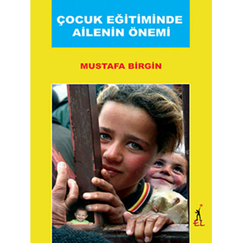 Çocuk Eğitiminde Ailenin Önemi