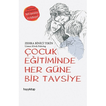 Çocuk Eğitiminde Her Güne Bir Tavsiye Zehra Binici Tekin