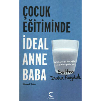 Çocuk Eğitiminde Ideal Anne Baba Mehmet Teber