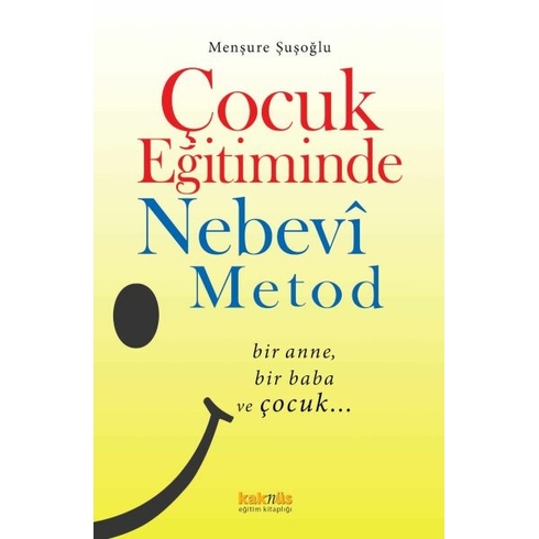 Çocuk Eğitiminde Nebevî Metot Menşure Şuşoğlu