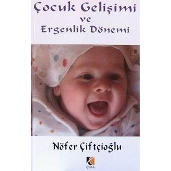 Çocuk Gelişimi Ve Ergenlik Dönemi Nöfer Çiftçioğlu