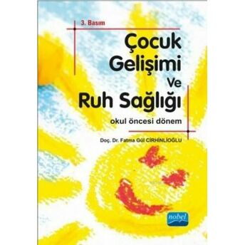 Çocuk Gelişimi Ve Ruh Sağlığı Fatma Gül Cirhinlioğlu