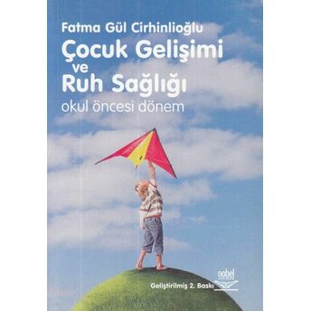 Çocuk Gelişimi Ve Ruh Sağlığı Fatma Gül Cirhinlioğlu