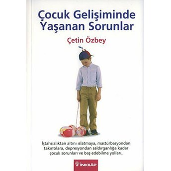 Çocuk Gelişiminde Yaşanan Sorunlar Çetin Özbey