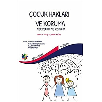 Çocuk Hakları Ve Koruma - Aile Refahı Ve Koruma Neslihan Durmuşoğlu Saltalı