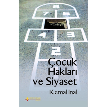 Çocuk Hakları Ve Siyaset Kemal Inal