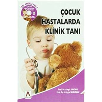 Çocuk Hastalarda Klinik Tanı Cengiz Yakıncı