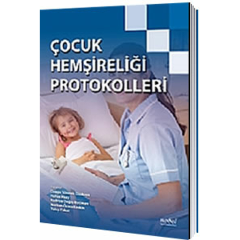 Çocuk Hemşireliği Protokolleri