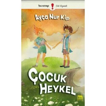 Çocuk Heykel Ayça Nur Kip