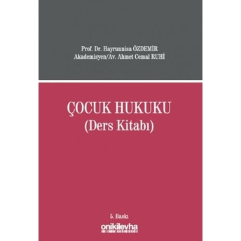 Çocuk Hukuku (Ders Kitabı) Hayrunnisa Özdemir