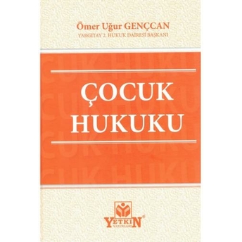 Çocuk Hukuku Ömer Uğur Gençcan