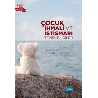 Çocuk Ihmali Ve Istismarı - Temel Bilgiler Kolektif