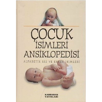 Çocuk Isimleri Ansiklopedisi (2. Hamur, Büyük Boy) Ciltli Kolektif