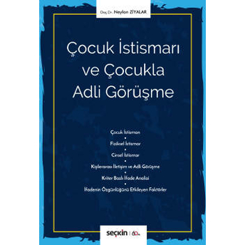 Çocuk Istismarı Ve Çocukla Adli Görüşme Neylan Ziyalar