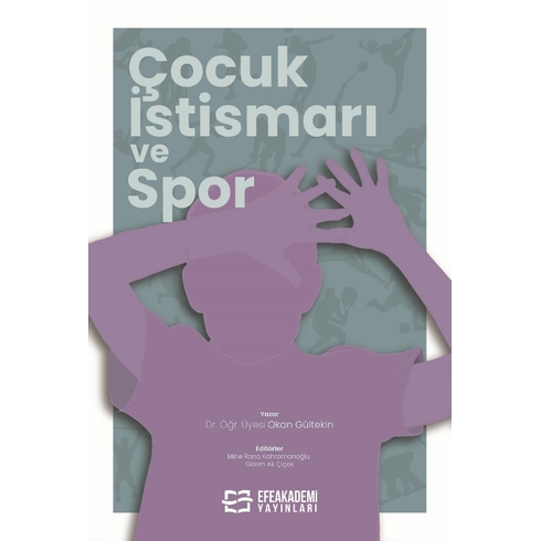 Çocuk Istismarı Ve Spor Okan Gültekin