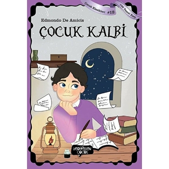 Çocuk Kalbi - Çocuk Klasikleri 12 Edmondo De Amicis